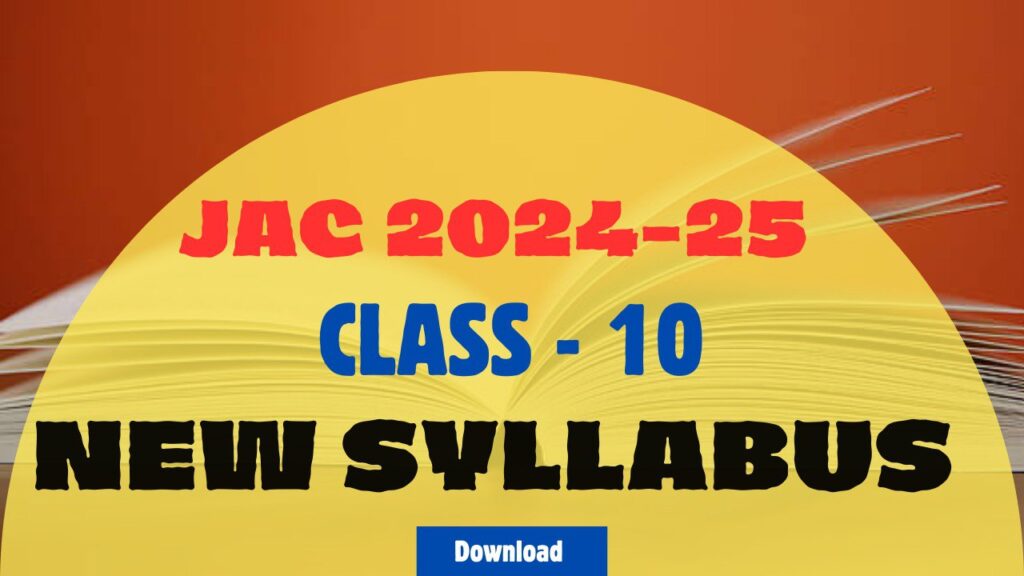 JAC Board Class 10th New Syllabus
