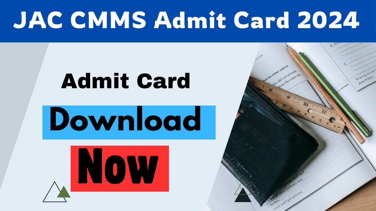 JAC CMMS Admit card 2024