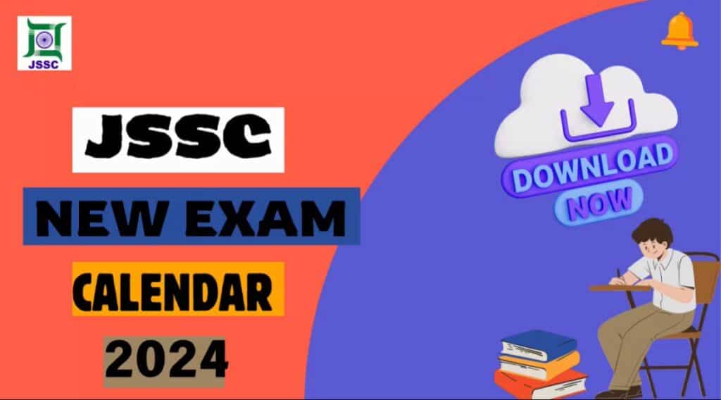 JSSC Exam Calendar 2024 Released