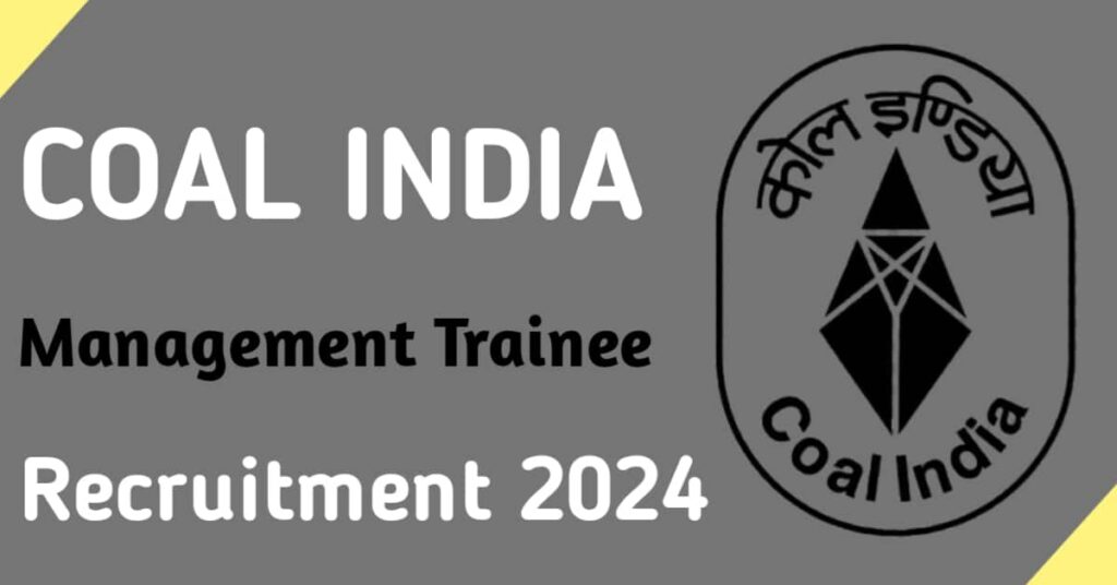 CIL Management Trainees Recruitment 2024