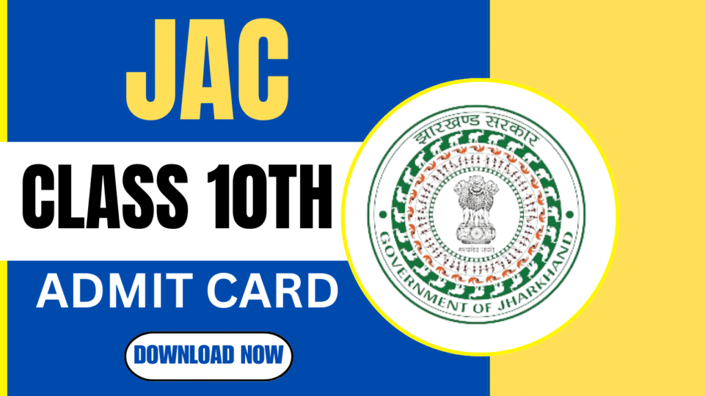 JAC 10th Admit Card 2025
