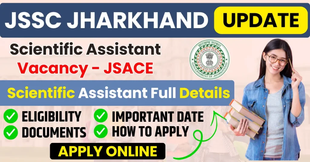 Jharkhand Scientific Assistant Vacancy